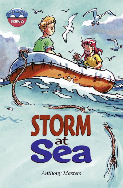 Cover for Anthony Masters · Storyworlds Bridges Stage 11 Storm at Sea (single) - STORYWORLDS (Paperback Book) (1999)