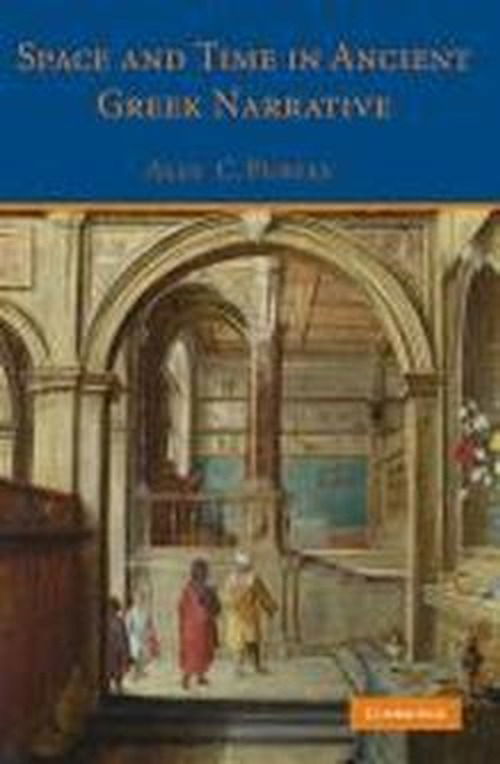 Cover for Purves , Alex C. (University of California, Los Angeles) · Space and Time in Ancient Greek Narrative (Hardcover Book) (2010)