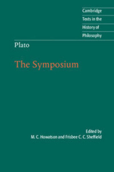 Cover for Plato · Plato: The Symposium - Cambridge Texts in the History of Philosophy (Pocketbok) (2008)