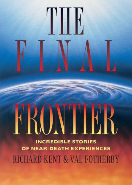 Cover for Richard Dr Kent · Final Frontier (Paperback Book) (1997)