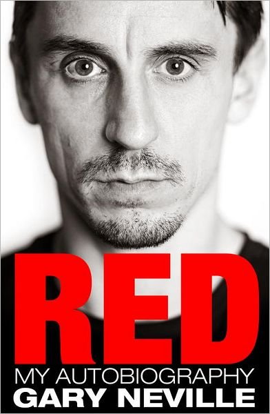 Cover for Gary Neville · Red: My Autobiography (Pocketbok) (2012)
