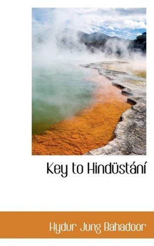 Cover for Hydur Jung Bahadoor · Key to Hindustansi (Paperback Book) (2008)