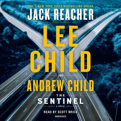 Cover for Lee Child · The Sentinel: A Jack Reacher Novel - Jack Reacher (Hörbuch (CD)) (2020)
