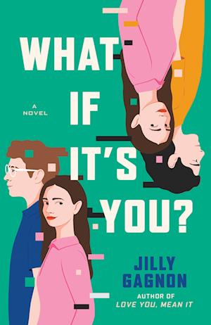 Cover for Jilly Gagnon · What If It's You?: A Novel (Taschenbuch) (2025)