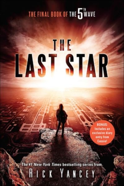 Cover for Rick Yancey · Last Star (Hardcover Book) (2017)