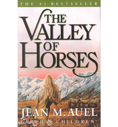 Cover for Jean M. Auel · The Valley of Horses (Earth's Children) (Hardcover bog) [2001 Ed edition] (2001)