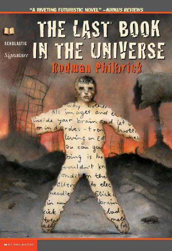 The Last Book in the Universe - Rodman Philbrick - Bücher - Turtleback - 9780613455985 - 1. März 2002