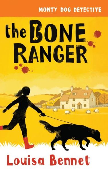 Cover for Louisa Bennet · The Bone Ranger (Hardcover Book) (2021)