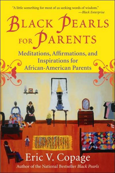 Cover for Eric V. Copage · Black Pearls for Parents: Meditations, Affirmations, and Inspirations for African-american Parents (Paperback Book) (2018)