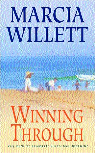 Cover for Marcia Willett · Winning Through (The Chadwick Family Chronicles, Book 3): A captivating story of friendship and family ties (Pocketbok) (2001)