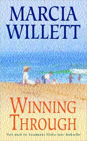 Cover for Marcia Willett · Winning Through (The Chadwick Family Chronicles, Book 3): A captivating story of friendship and family ties (Paperback Bog) (2001)