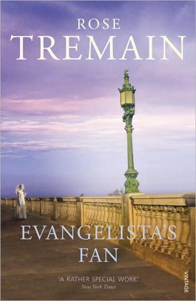Cover for Rose Tremain · Evangelista's Fan (Paperback Book) (1995)