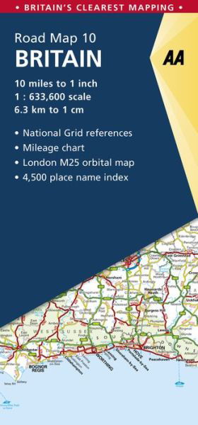 AA Road Map Britain: AA Road Map Britain 10: Britain - Aa - Książki - AA Publishing - 9780749578985 - 30 września 2017