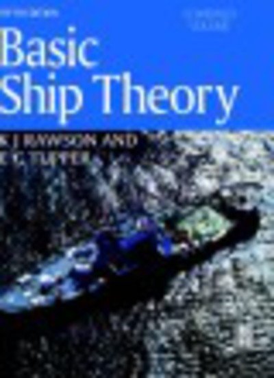 Cover for Tupper, E. C. (Fellow and Honorary Vice-President of the Royal Institution of Naval Architects (RINA), UK) · Basic Ship Theory, Combined Volume (Hardcover bog) (2001)