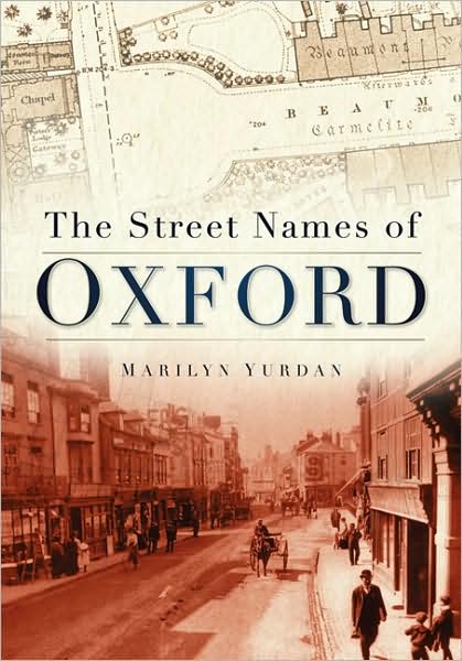 Cover for Marilyn Yurdan · The Street Names of Oxford (Paperback Book) (2009)