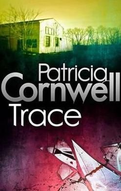 Cover for Patricia Cornwell · Trace - Kay Scarpetta (Taschenbuch) (2010)