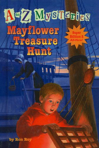 Cover for Ron Roy · Mayflower Treasure Hunt (A to Z Mysteries Super Editions) (Hardcover bog) (2007)