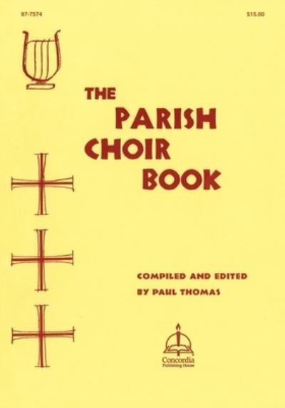 Cover for Paul Thomas · The Parish Choir Book (Paperback Book) (1956)