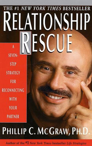 Cover for Phillip C. Mcgraw · Relationship Rescue: a Seven-step Strategy for Reconnecting with Your Partner (Paperback Book) (2001)