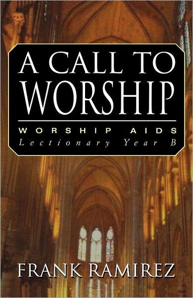 Cover for Frank Ramirez · A Call to Worship (Taschenbuch) (2002)