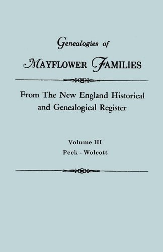 Cover for New England · Genealogies of Mayflower Families from the New England Historical and Genealogical Regisster. in Three Volumes. Volume Iii: Peck - Wolcott (Paperback Bog) (2010)