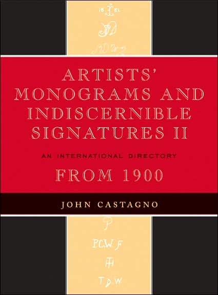 Cover for John Castagno · Artists' Monograms and Indiscernible Signatures II: An International Directory (Hardcover Book) (2007)