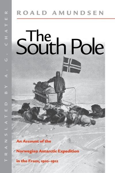 Cover for Roald Amundsen · The South Pole (Paperback Book) (2001)