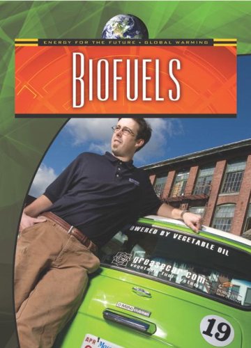 Biofuels (Energy for the Future and Global Warming) - Andrew Solway - Books - Gareth Stevens Publishing - 9780836883985 - September 1, 2007