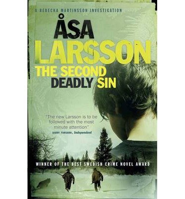 The Second Deadly Sin: The Arctic Murders - A gripping and atmospheric murder mystery - The Arctic Murders - Asa Larsson - Bücher - Quercus Publishing - 9780857389985 - 27. Dezember 2022