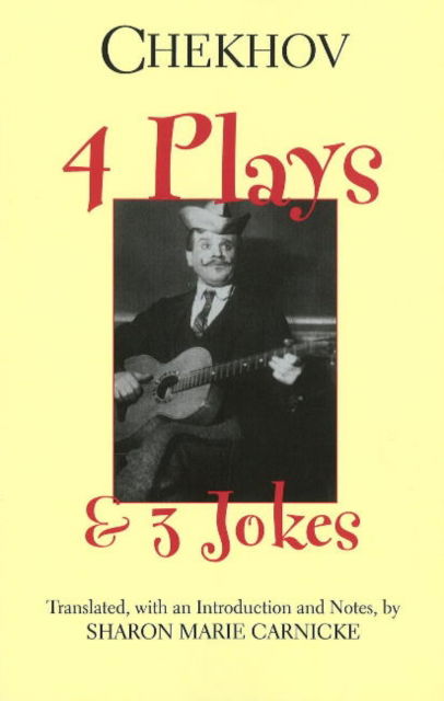 Cover for Anton Chekhov · Four Plays and Three Jokes (Hardcover Book) (2009)