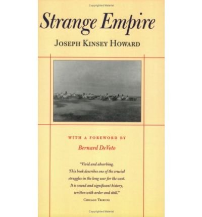 Cover for Joseph Kinsey Howard · Strange Empire - Borealis Book S. (Pocketbok) (1994)