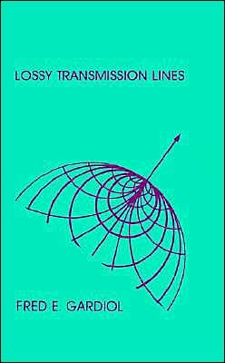 Cover for Fred E. Gardiol · Lossy Transmission Lines (Hardcover Book) (1987)