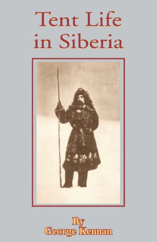 Cover for George Kennan · Tent Life in Siberia (Pocketbok) (2001)