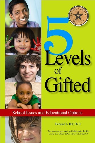 Cover for Ruf, Deborah (Deborah Ruf) · 5 Levels of Gifted: School Issues and Educational Options (Pocketbok) (2009)