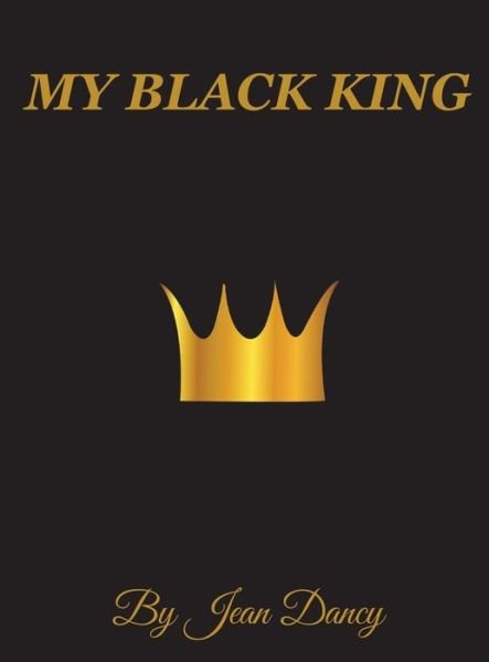 Cover for Jean Dancy · My Black King (Hardcover Book) (2020)