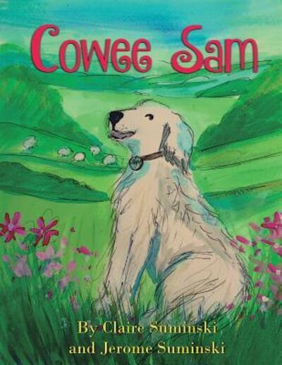 Cover for Claire Suminski · Cowee Sam (Paperback Book) (2016)