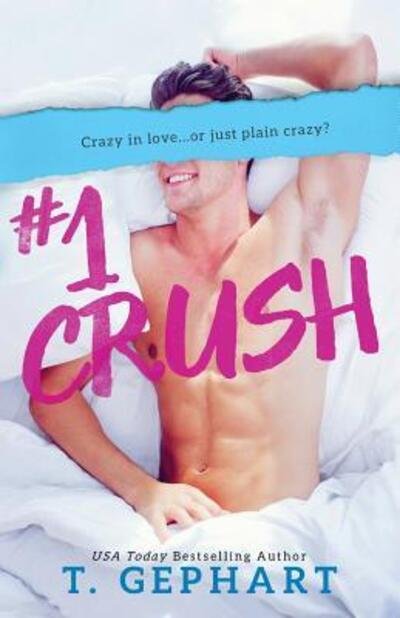 Cover for T Gephart · #1 Crush (Paperback Book) (2017)