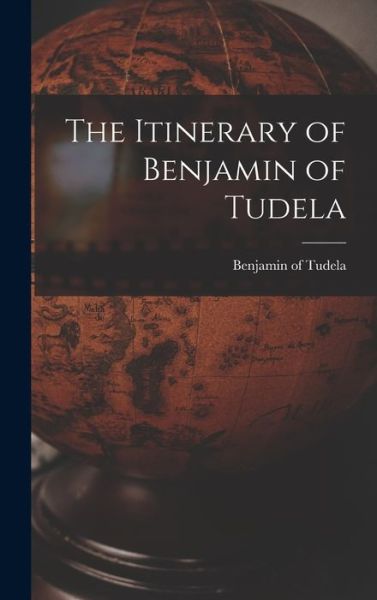 Cover for Benjamin of Tudela · Itinerary of Benjamin of Tudela (Book) (2022)