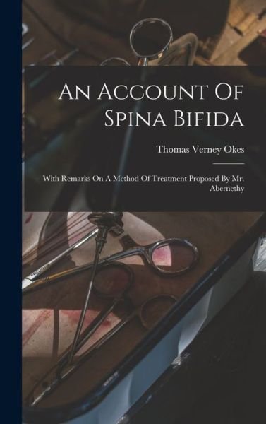 Cover for Okes Thomas Verney · Account of Spina Bifida (Buch) (2022)