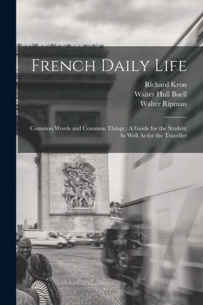 Cover for Walter Ripman · French Daily Life : Common Words and Common Things (Book) (2022)