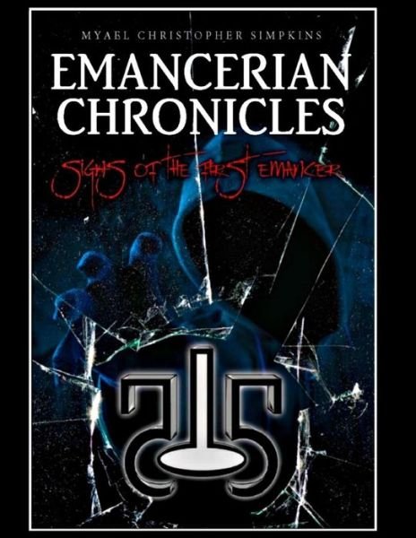Cover for Myael Christopher Simpkins · Emancerian Chronicles (Pocketbok) (2019)