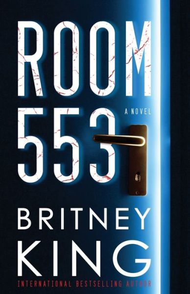 Cover for Britney King · Room 553: A Psychological Thriller (Paperback Book) (2019)