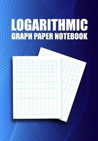 Cover for Smw Publishing · Logarithmic Graph Paper Notebook (Paperback Bog) (2019)