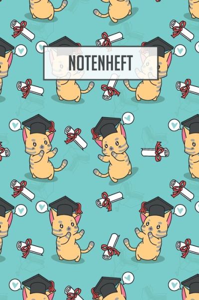 Cover for Katzen Notizbücher · Notenheft 100 Seiten I 8 Notensysteme pro Seite I Größe ca. Din A5 I Notenheft für Katzenliebhaber I Ideal für den Musikunterricht (Paperback Book) (2019)