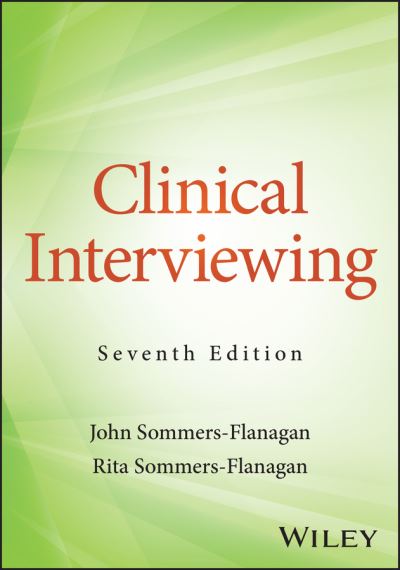 Cover for Sommers-Flanagan, John (University of Montana) · Clinical Interviewing (Paperback Book) (2024)