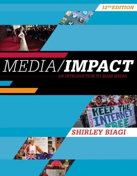 Cover for Biagi, Shirley (Emeritus Professor, California State University, Sacramento) · Media / Impact: An Introduction to Mass Media (Paperback Bog) (2016)