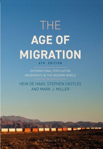 Cover for Hein de Haas · The Age of Migration International Population Movements in the Mo (Gebundenes Buch) [6th ed. 2020 edition] (2019)