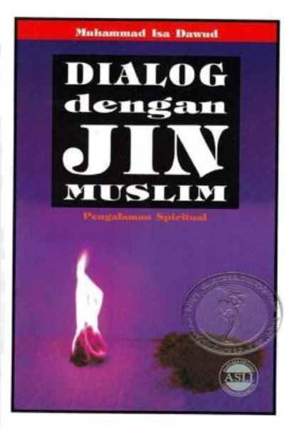 Dialog Dengan Jin Muslim - Muhammad Isa Dawud - Books - Blurb - 9781388424985 - August 23, 2024