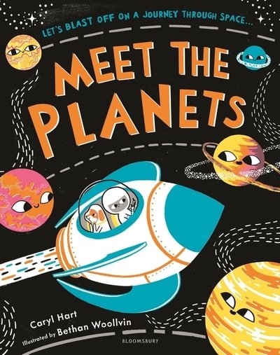 Meet the Planets - Meet the . . . - Caryl Hart - Bøker - Bloomsbury Publishing PLC - 9781408892985 - 20. februar 2020