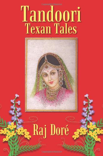 Cover for Raj Dore · Tandoori Texan Tales (Paperback Book) (2003)